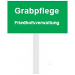 Eckiges PVC-Schild „Grabpflege Friedhofsverwaltung“